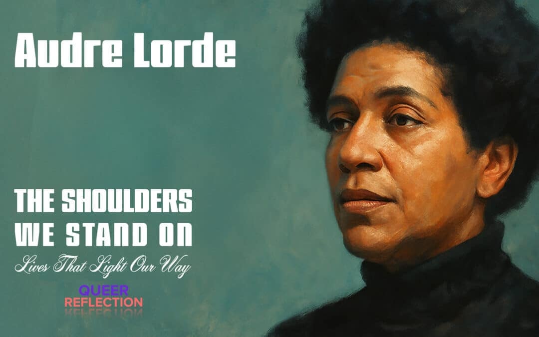 The Shoulders We Stand On: Audre Lorde and the Power of Voice