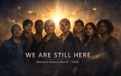 They Are Trying to Erase Us. We Have Been Here Before.